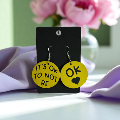 It's OK to Not be OK! Drop-Hook Earrings