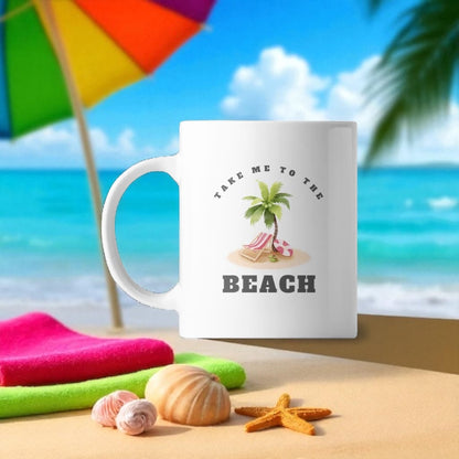 🌊 “Take Me to the Beach” Mug 🏖️