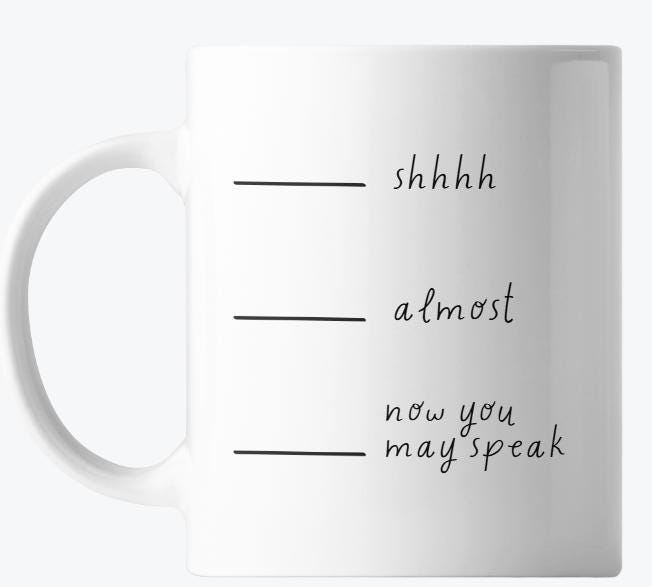 Coffee Mug - SSSSSSHHHHHHHHH!!!!!!