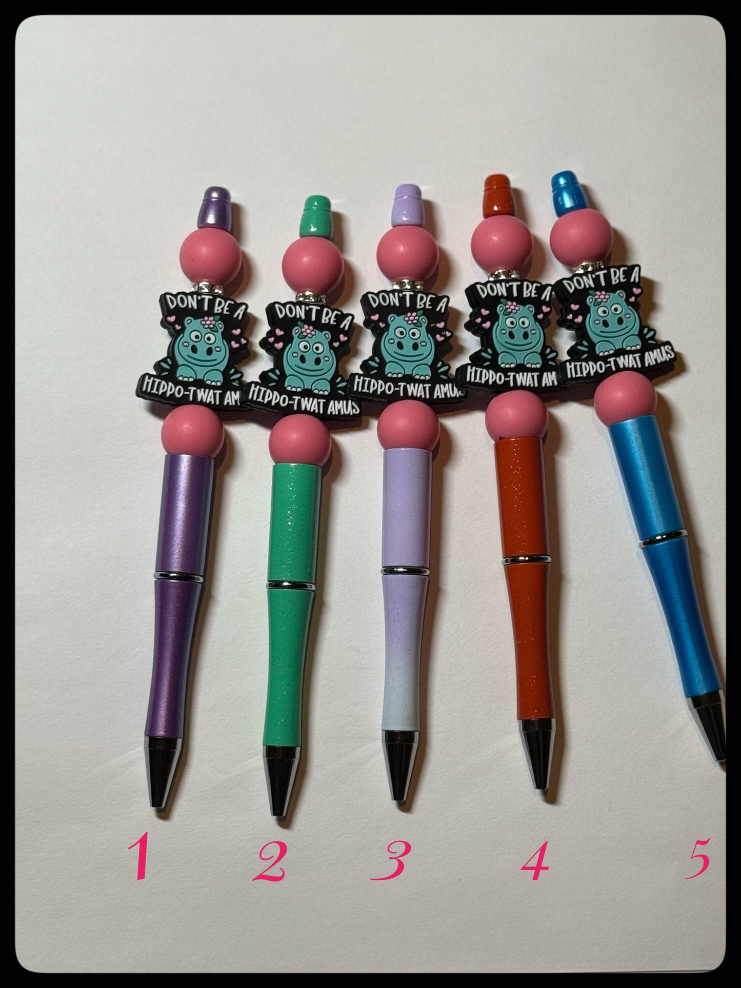 🖊️ Don't Be A Hippo-Twat-Amus Beaded Pen 🖊️