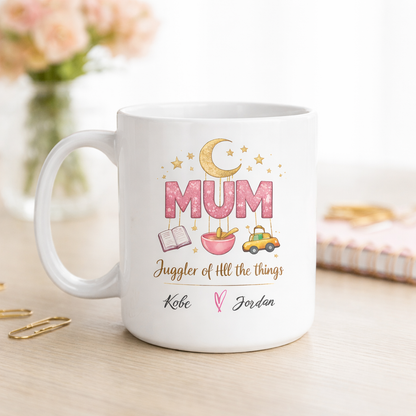 Personalised "MUM – Juggler of All the Things” Mug