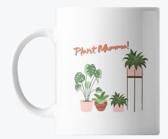 🪴 PLANT MUMMA - Coffee Mug 🪴